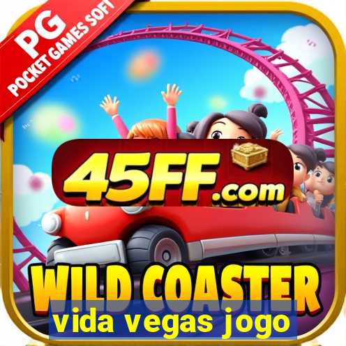 vida vegas jogo
